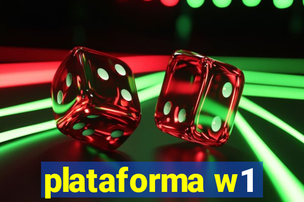 plataforma w1